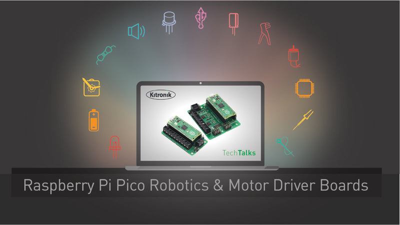 Tech Talk - Motor Driver/Robotics Boards For Raspberry Pi Pico - 13th May