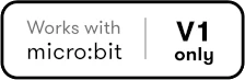 Works with micro:bit V1 only