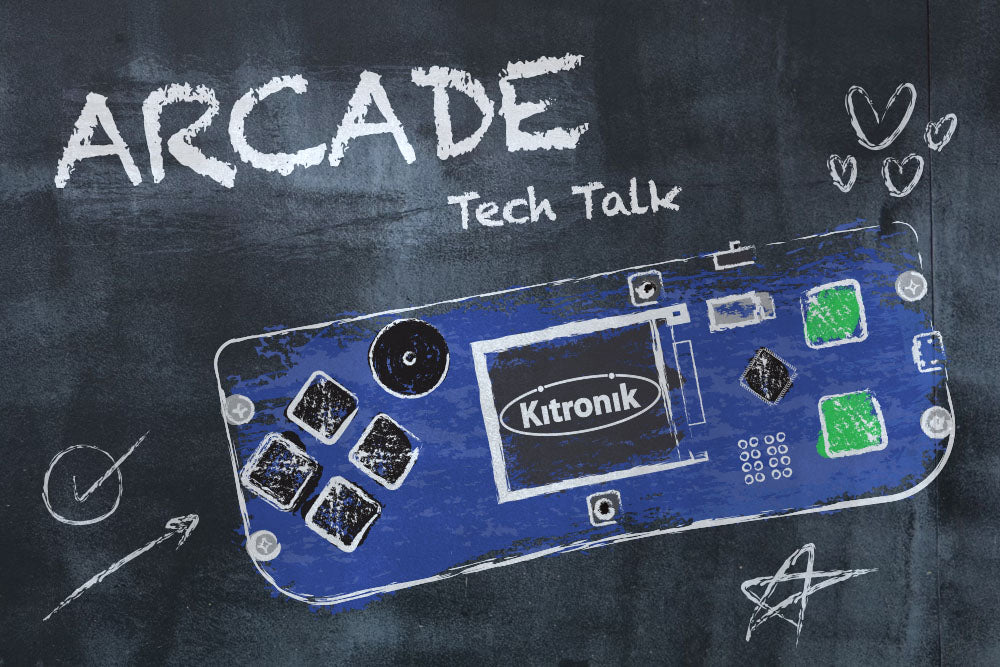 Tech Talk – Kitronik ARCADE for MakeCode Arcade – Thurs 9th Nov 10:30AM GMT