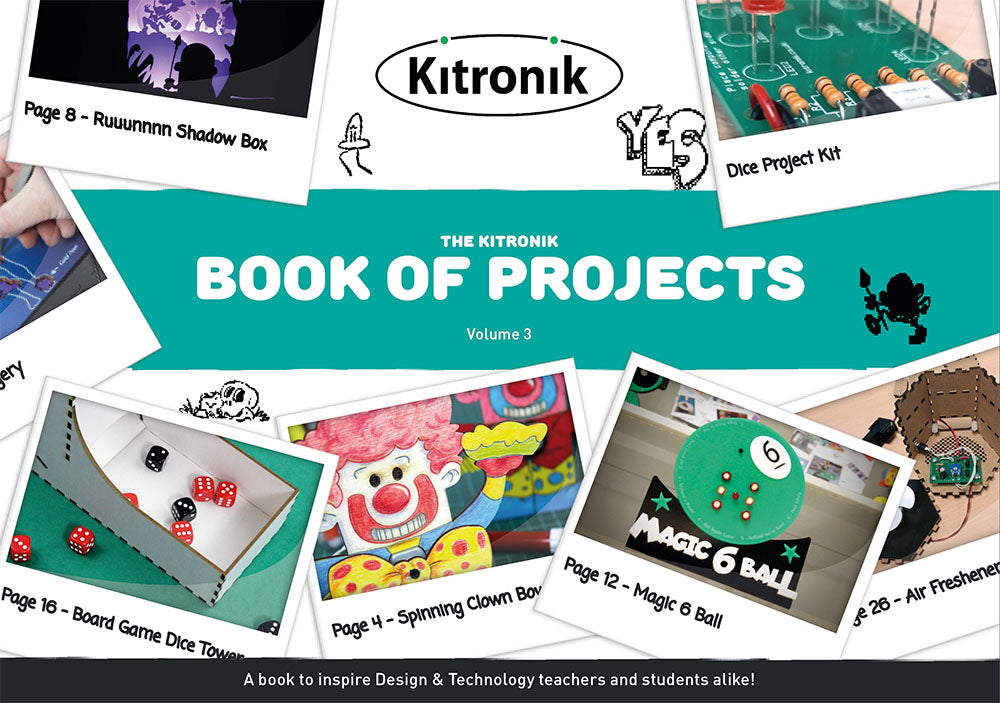 The Kitronik Book of Design & Technology Projects – Volume 3