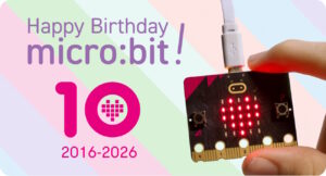 Celebrating 10 Years of the BBC micro:bit: A Decade of Digital Creativity